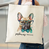 Franse Bulldog Pardon My Frenchie Cute Dog Tote Bag
