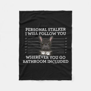 Franse Bulldog persoonlijke stalker franse Hondenl Fleece Deken