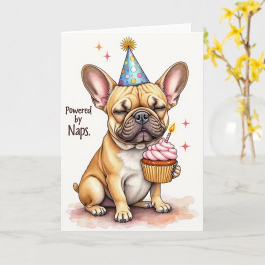 Franse Bulldog "Powered by Naps" Verjaardag Kaart (Gele Bloem)