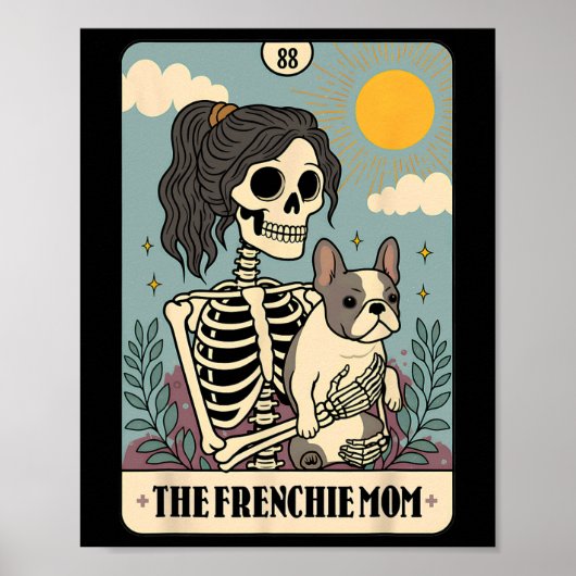 Franse Bulldog Schattigee Frenchie Dog Mom Tarot K Poster (Voorkant)