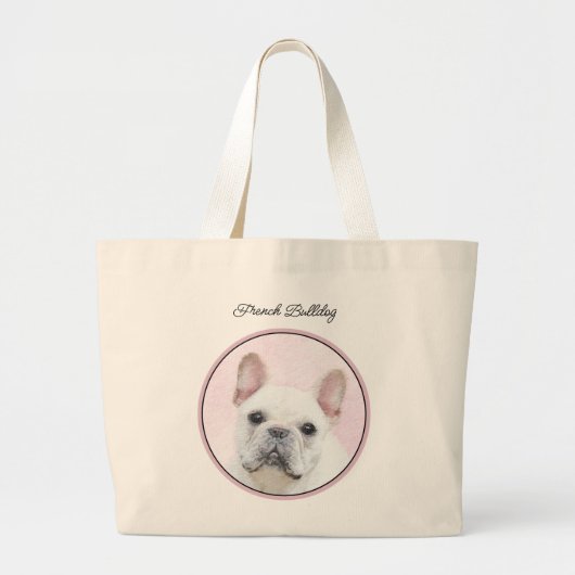 Franse Bulldog Schilderen White Cream Pet Dog Art Grote Tote Bag (Voorkant)