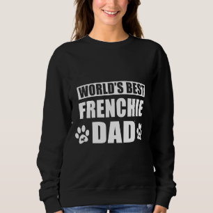 Franse Bulldog Worlds Best Frenchie Dad French Bul Trui