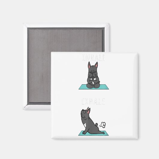 Franse Bulldog Yoga Inhale Exhale Funny Dog Gift Magneet (Voorkant / Achterkant)