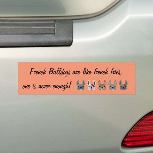Franse Bulldogs zijn als franse frietjes, Bumpersticker (Op auto)