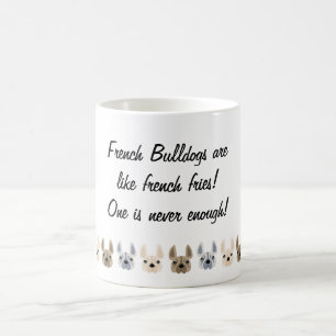 Franse Bulldogs zijn als franse frietjes! Koffiemok