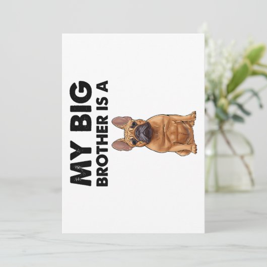Franse bulledog Mijn grote broer is een franchie Feestdagenkaart (Staand voorkant)