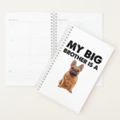 Franse bulledog Mijn grote broer is een franchie Planner (Display)