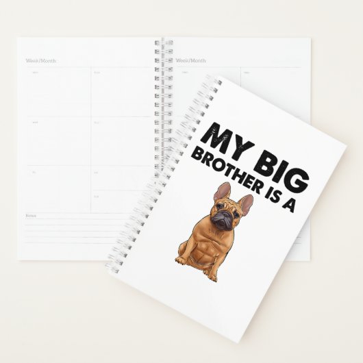 Franse bulledog Mijn grote broer is een franchie Planner (Display)