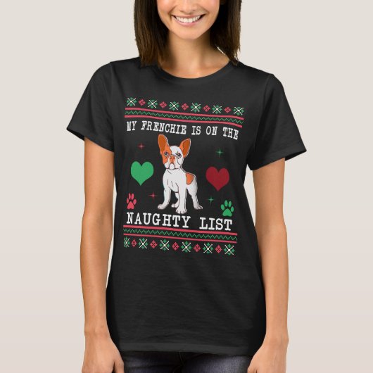 Franse bulledog Ugly kerstSweater Naughty List T-shirt (Voorkant)