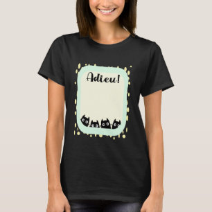 Franse collega die werk verlaat katten handtekenin t-shirt