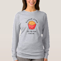 Franse feeën zijn mijn beste vrienden T-Shirt