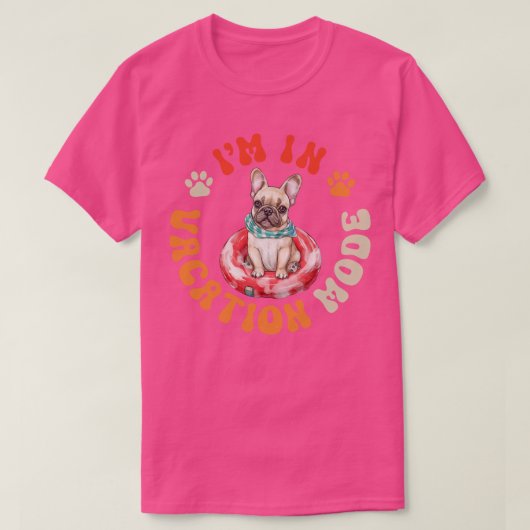 Franse hond vakantie-modus t-shirt (Design voorkant)