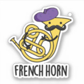 Franse hoorn grappig muziekinstrument woordspeling sticker (Voorkant)