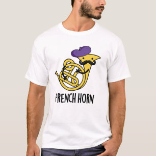 Franse hoorn grappig muziekinstrument woordspeling t-shirt