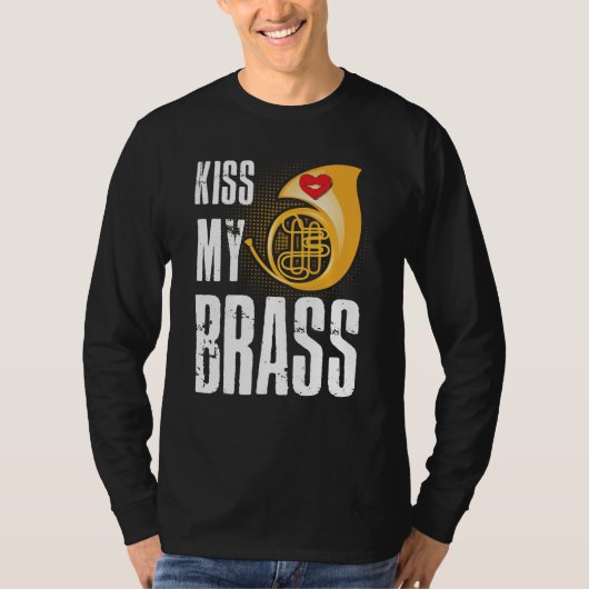 Franse Horn Kiss My Brass Idea T-shirt (Voorkant)