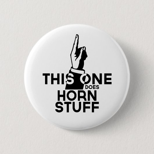 Franse Horn Stuff - Funny French Horn Music Ronde Button 5,7 Cm (Voorkant)