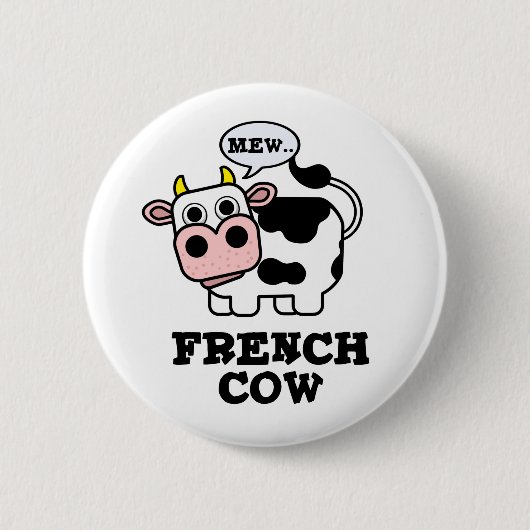 Franse Koe Funny Animal Pun Ronde Button 5,7 Cm (Voorkant)