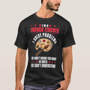 Franse leraar Frankrijk vlag taal les student T-shirt