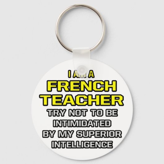 Franse leraar...superieure inlichtingendienst sleutelhanger (Voorkant)