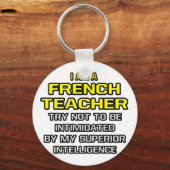 Franse leraar...superieure inlichtingendienst sleutelhanger (Voorkant)