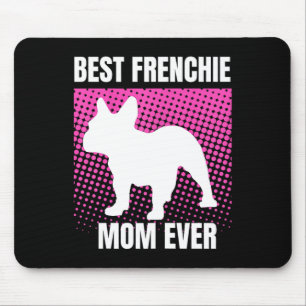 Franse moeder ooit Franse bulldog Franse moeder ma Muismat
