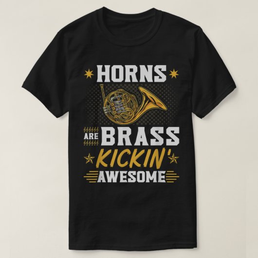 Franse paarden zijn Brass Kicking Geweldige Hornis T-shirt (Design voorkant)