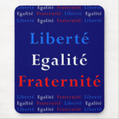 Franse Patriot Mousepad - Vrijheid, Gelijkheid... Muismat (Voorkant)