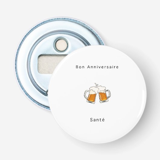 Franse verjaardagscadeau, Gefeliciteerd, Proost Button Flesopener (Voorkant)