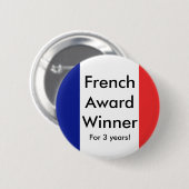 franse vlag, Franse bekroonde winnaar, drie jaar l Ronde Button 5,7 Cm (Voorkant /achterkant)