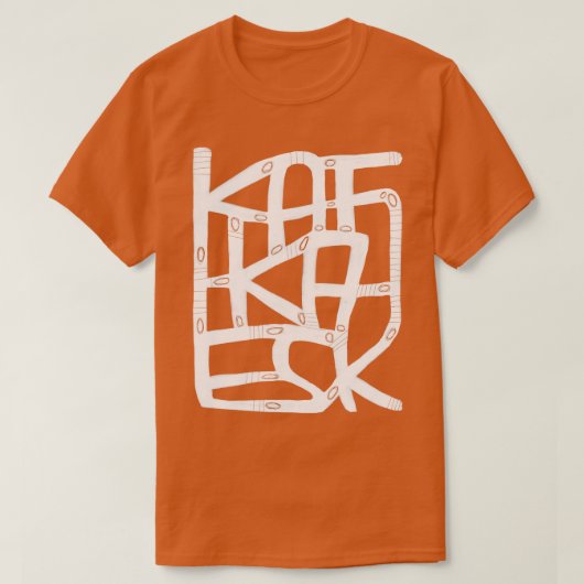Franz Kafka kafkaesk 1 T-shirt (Design voorkant)