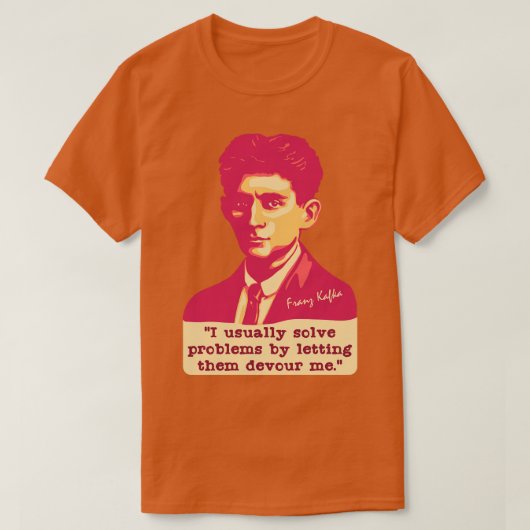Franz Kafka Portret en Quote 1 T-shirt (Design voorkant)