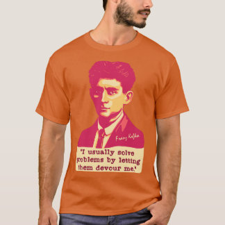 Franz Kafka Portret en Quote 1 T-shirt