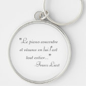 Franz Liszt quote sleutelhanger (Voorkant)