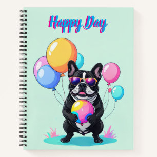 Französische Bulldog Happy Day Franse Bulldog  Notitieboek