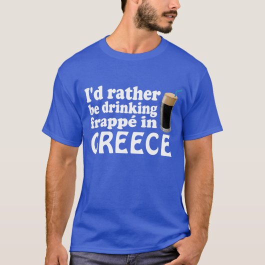 Frappé in Griekenland T-shirt (Voorkant)