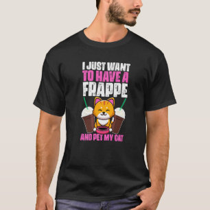 Frappe-koffiehumor voor een katteneigenaar cafeïne t-shirt