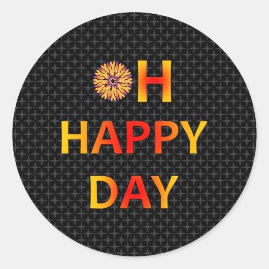 Frase happy days ronde sticker (Voorkant)