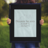 Fraser Island Australia Latitude & Longitude Poster