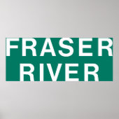 Fraser River Highway Sign, Verenigd Koninkrijk Poster (Voorkant)