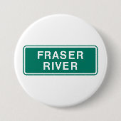 Fraser River Highway Sign, Verenigd Koninkrijk Ronde Button 7,6 Cm (Voorkant)