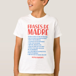 Frases de Madre T-shirt