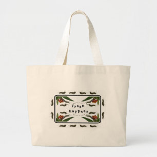 Frass Happag Grote Tote Bag