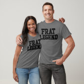 Frat Legend Funny Fraternity Mannen T-shirt (Unisex)