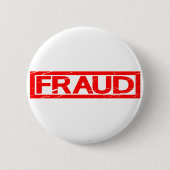 Fraud Stamp Ronde Button 5,7 Cm (Voorkant)