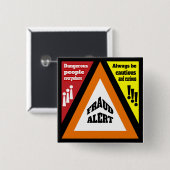 Fraudewaarschuwing Vierkante Button 5,1 Cm (Voorkant /achterkant)