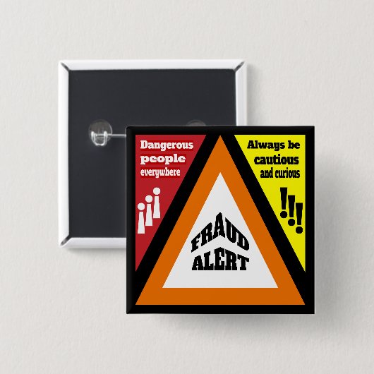 Fraudewaarschuwing Vierkante Button 5,1 Cm (Voorkant /achterkant)