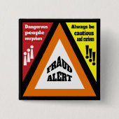 Fraudewaarschuwing Vierkante Button 5,1 Cm (Voorkant)