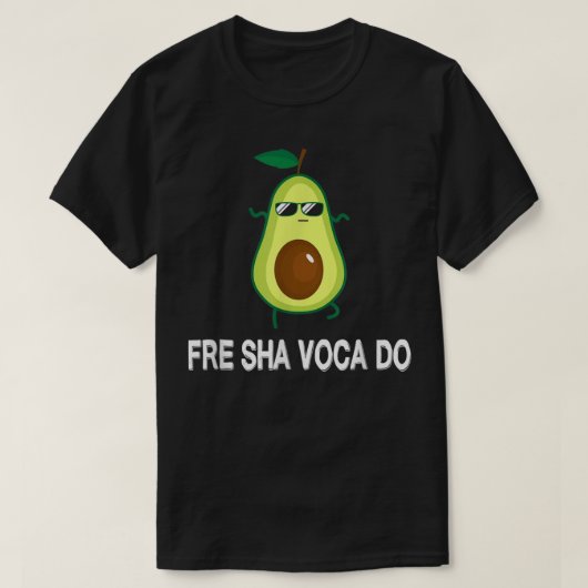 Fre Shavacado Fresh Avocado Funny Meme T-shirt (Design voorkant)