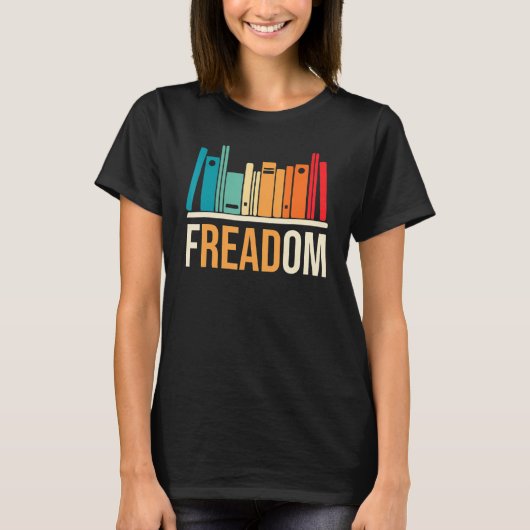 Freadom Anti Ban Books Freedom To Read Book Readi T-shirt (Voorkant)