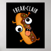 Freak-clair Funny Eclair Pun Dark BG Poster (Voorkant)